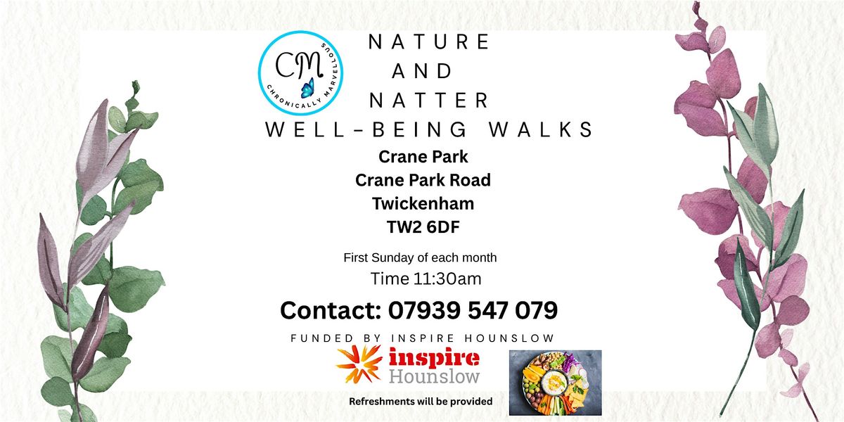 Chronically Marvellous Nature & Natter Walks- Sponsored by Inspire Hounslow
