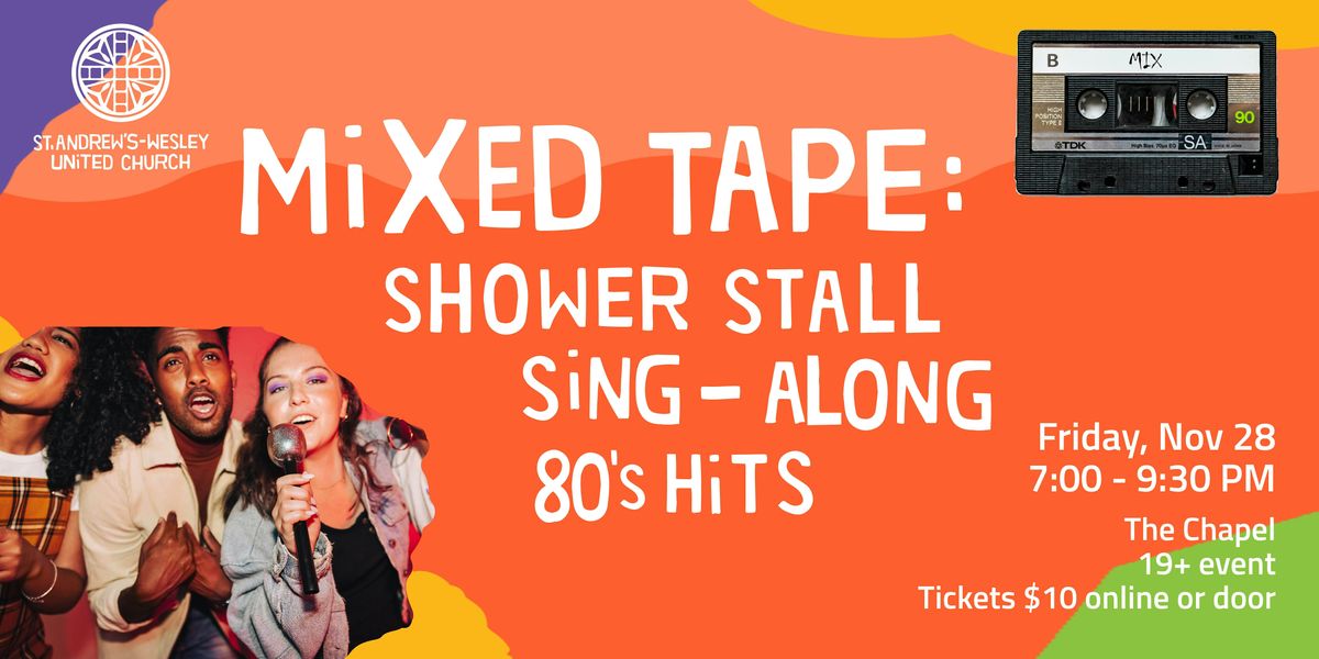 Mixed Tape : Shower Stall Sing-Along 80's Hits