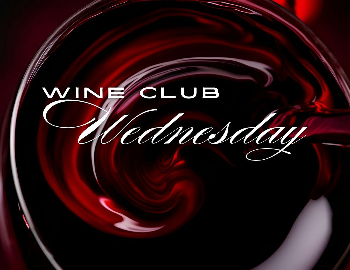Wine Club Wednesday; Blind Library Tasting!