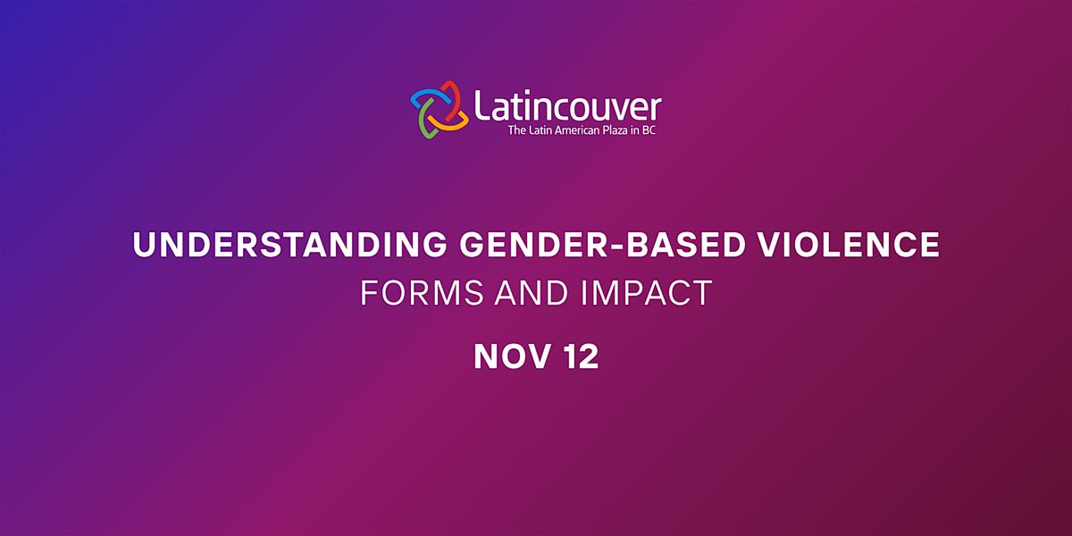 Understanding Gender-Based Violence \u2014 Forms and Impact