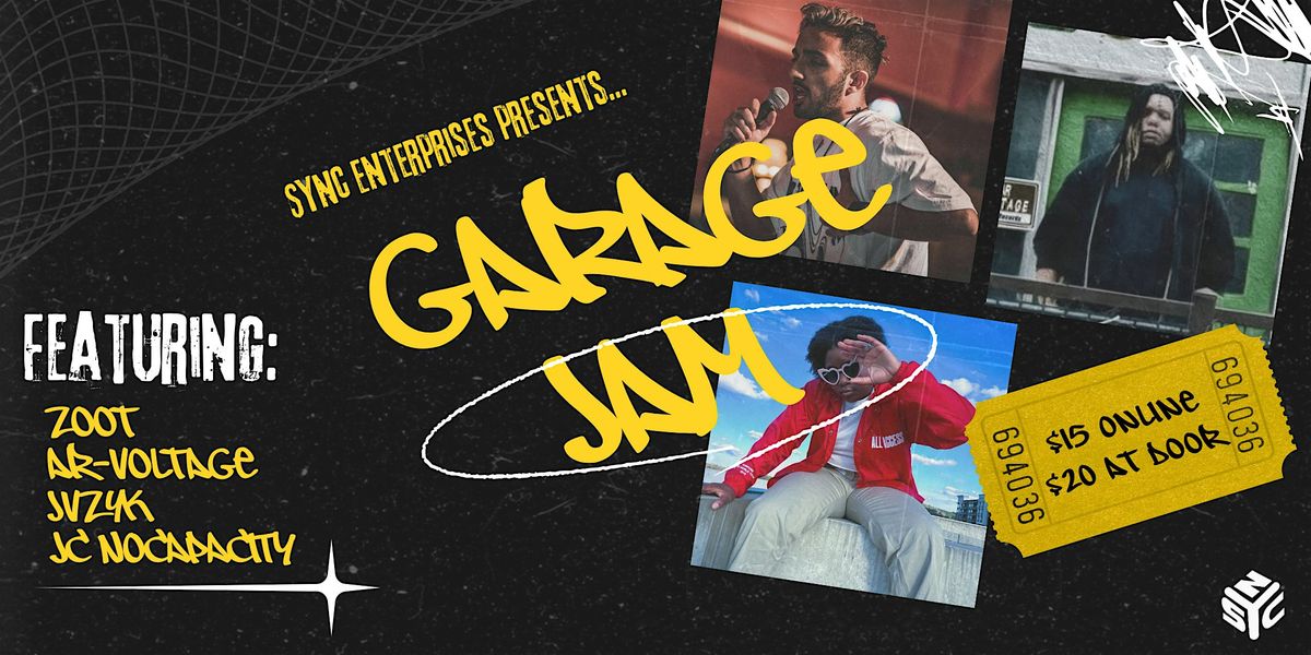 Sync Enterprises Presents: Garage Jam!