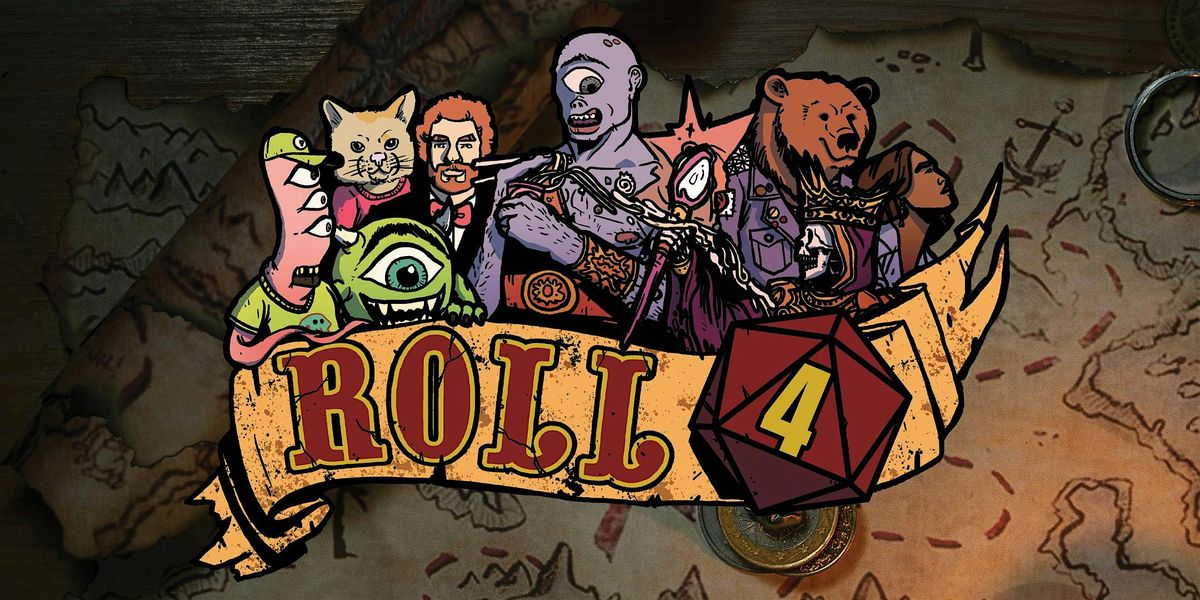 Roll 4 - The Improvised RPG Comedy Show