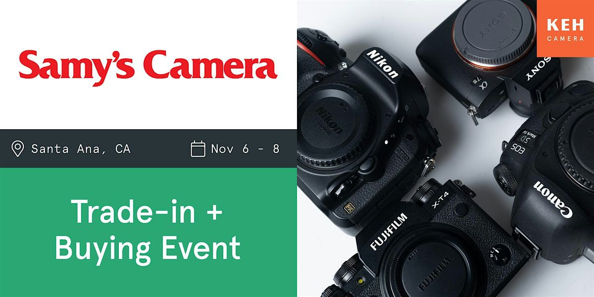 Sell your camera gear (free event) at Samy's Camera Santa Ana