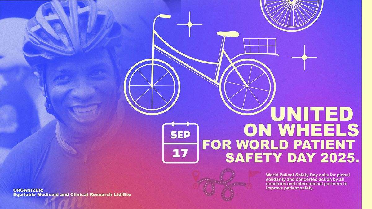 United on Wheels for World Patient safety Day 2025