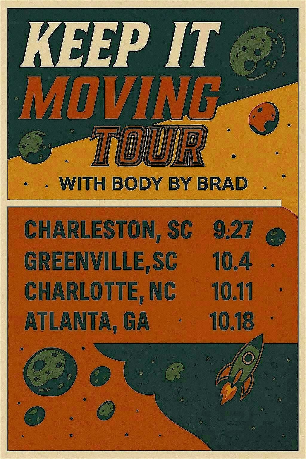 KEEP IT MOVING TOUR CLT X BODY BY BRAD