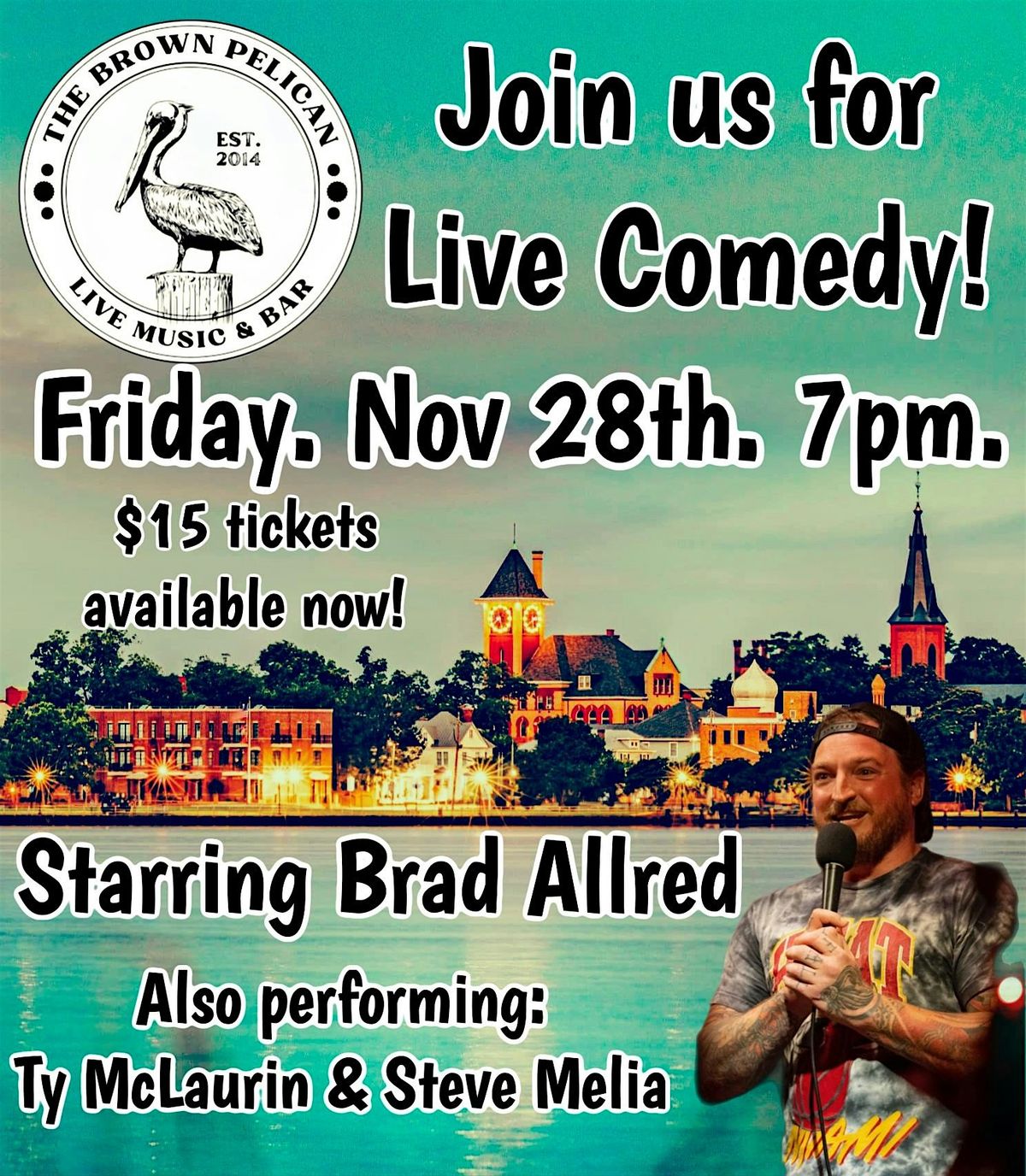 BLACK FRIDAY LIVE COMEDY at The Brown Pelican!
