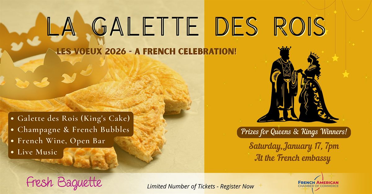 La Galette des Rois - Les Voeux 2026 - A French Celebration