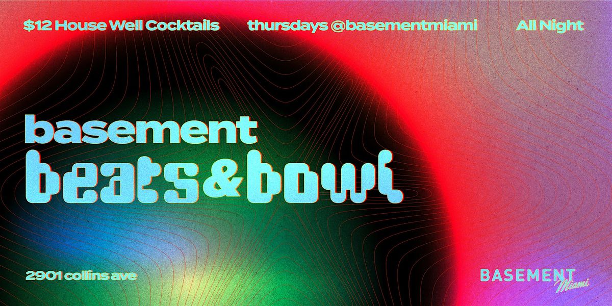 Basement Bowl + Skate: Basement Beats & Bowl