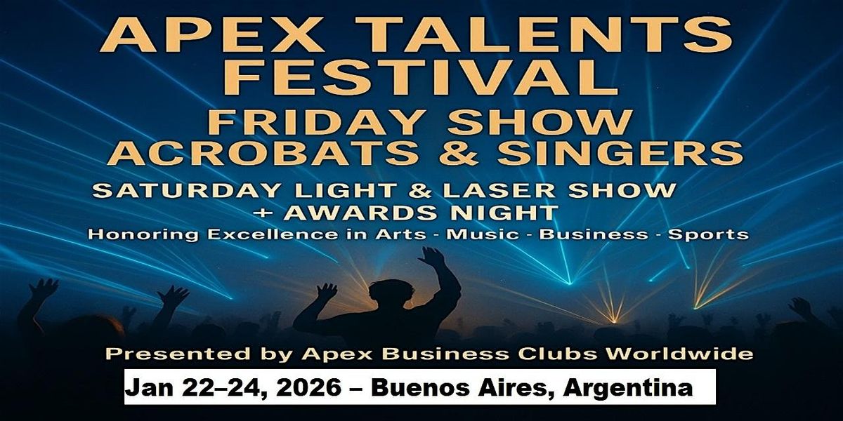 Apex Talent Shows in Buenos Aires, Argentina