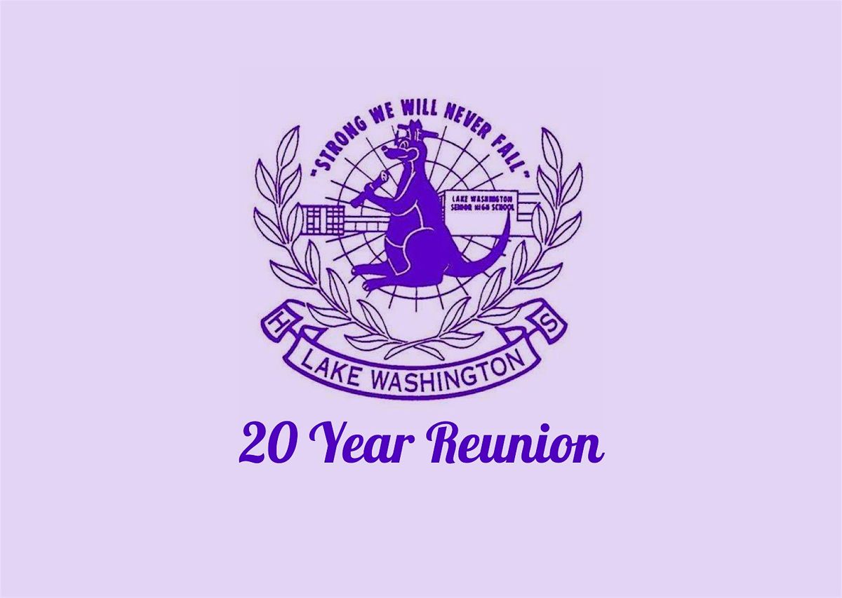 Lake Washington High School Class of 2005 20-Year Reunion