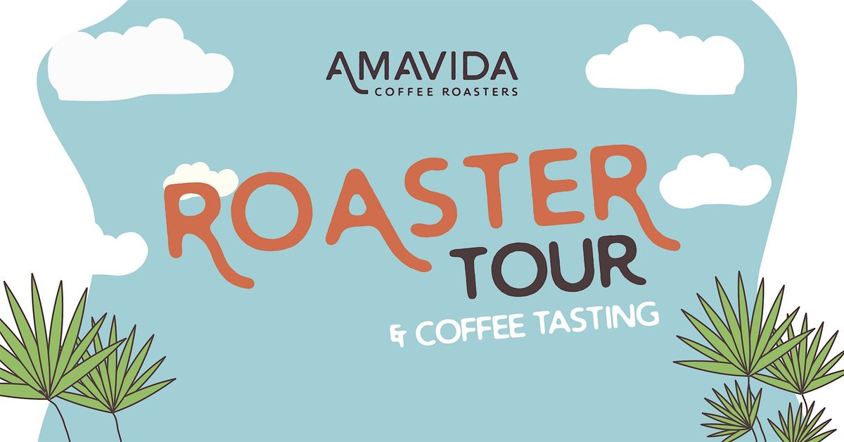 Amavida Coffee Roaster Tour & Tasting