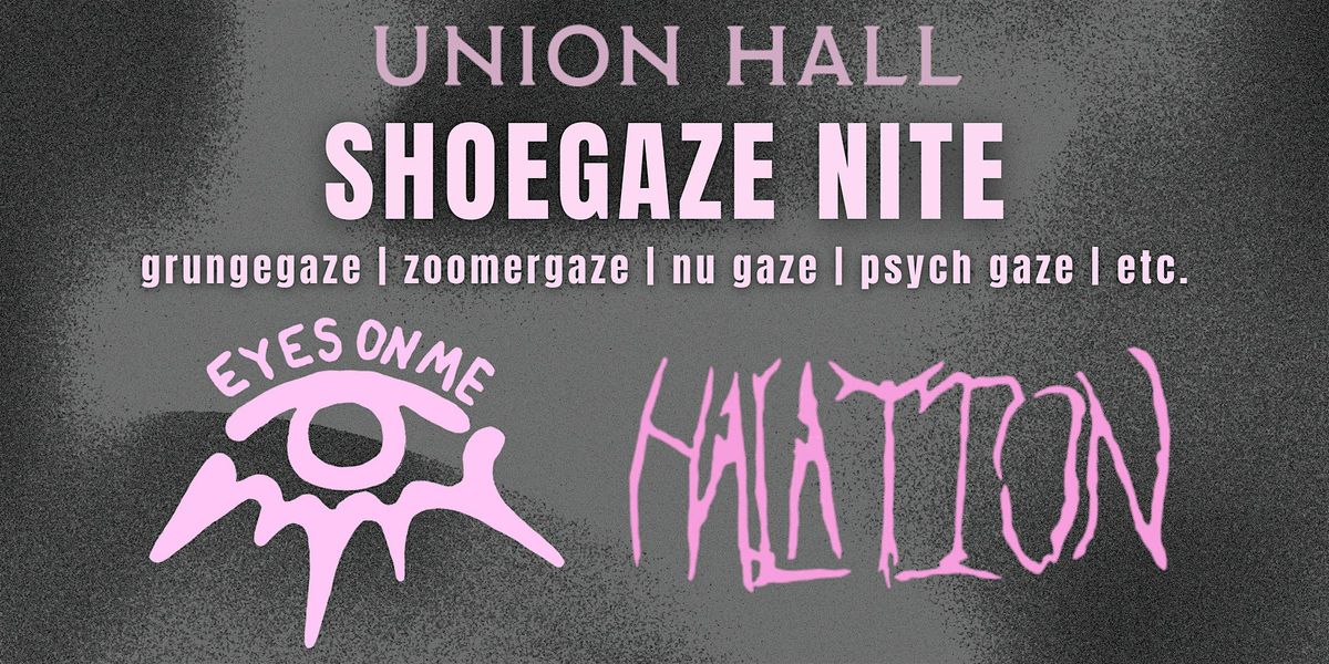Shoegaze Nite