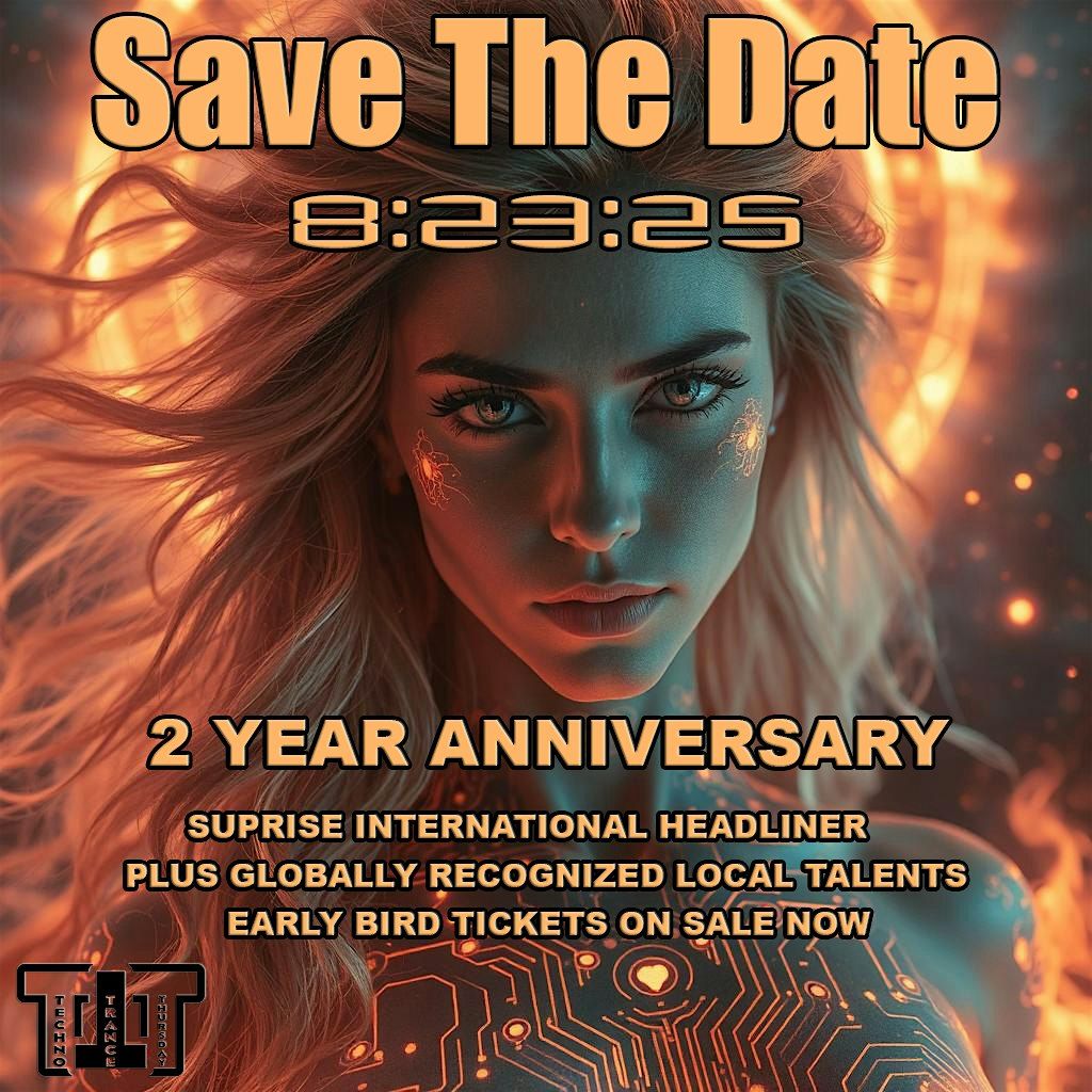 Techno Trance Thursday - 2 Year Anniversary