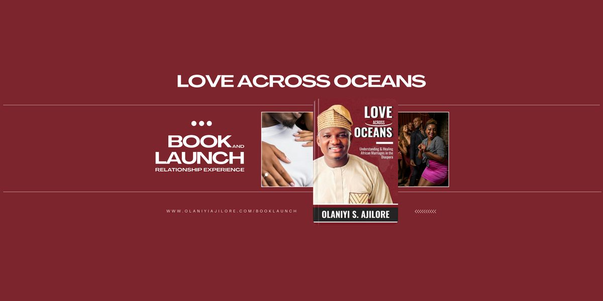 Love Across Oceans: Book Launch & Relationship Experience (Dallas Edition)