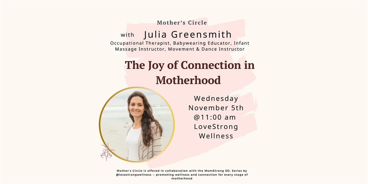 Mother\u2019s Circle: The Joy of Connection in Motherhood (Julia Greensmith)