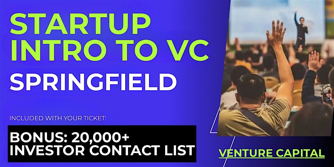 Startup Intro to VC: Guide for Springfield Founders