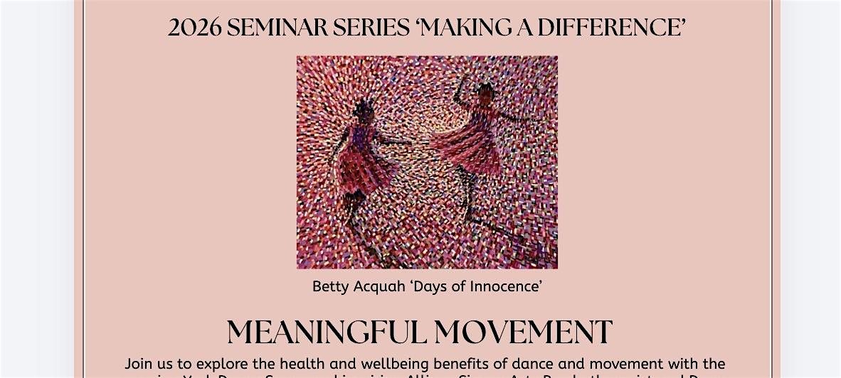 The Art of Medicine Seminars - Meaningful Movement
