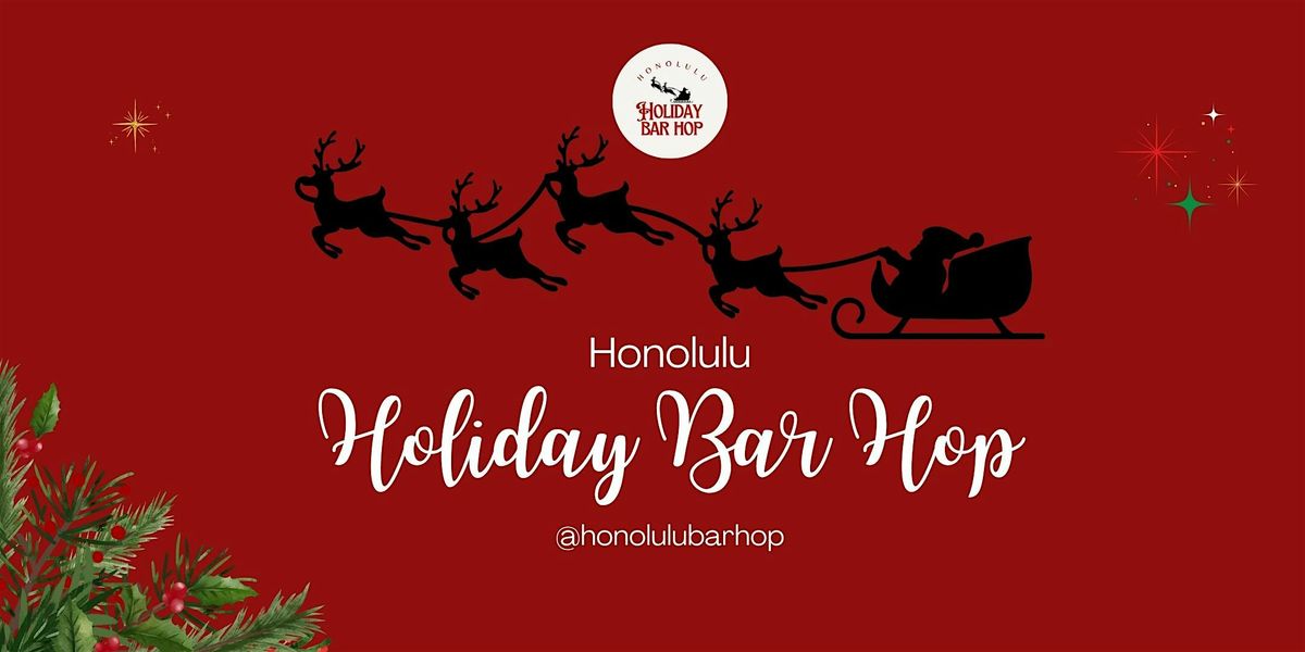 Honolulu Holiday Bar Hop 2025