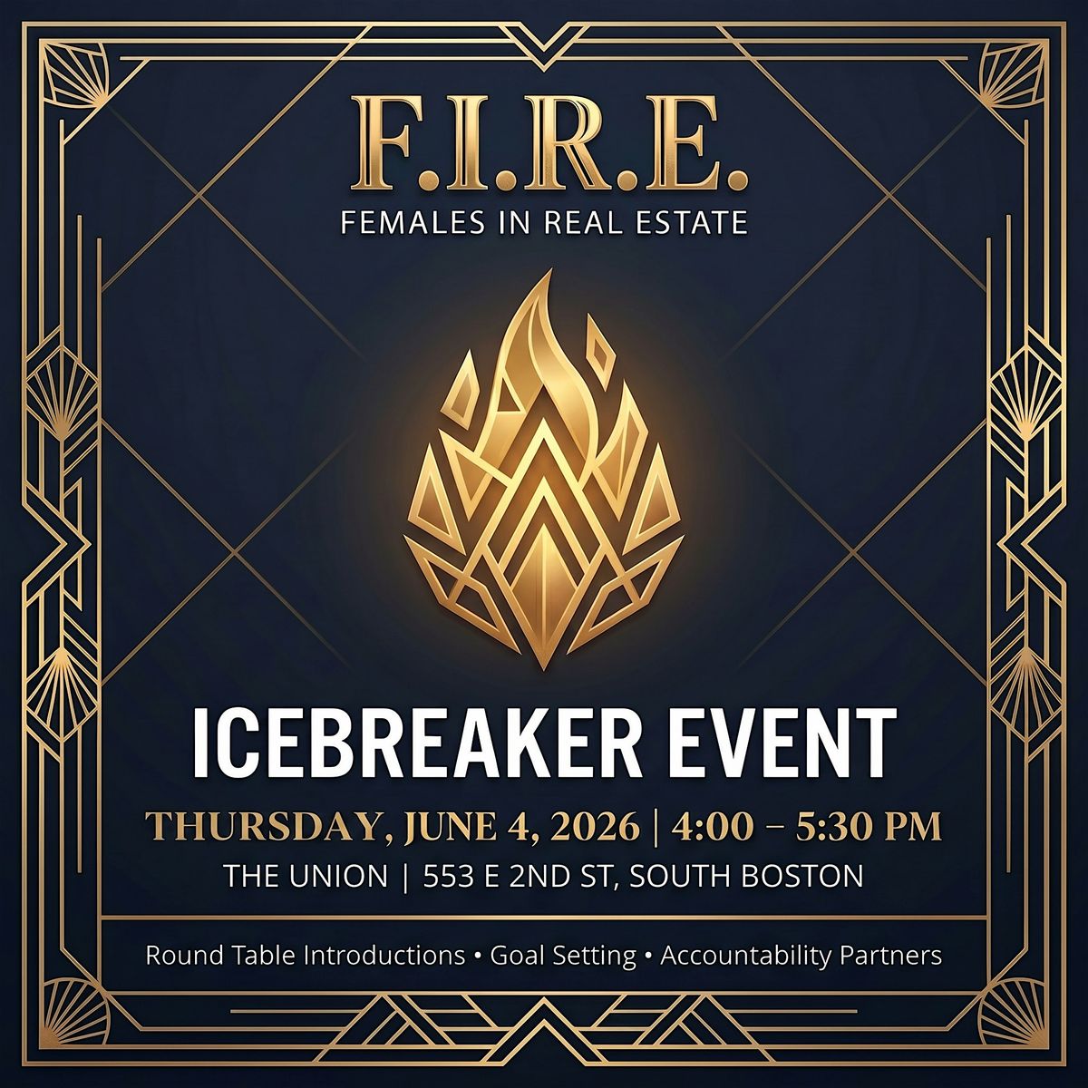 F.I.R.E. Icebreaker \u2014 Females in Real Estate