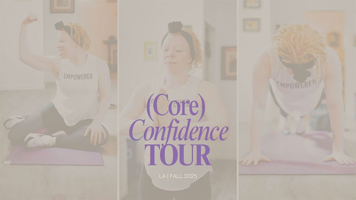 Core Confidence Tour