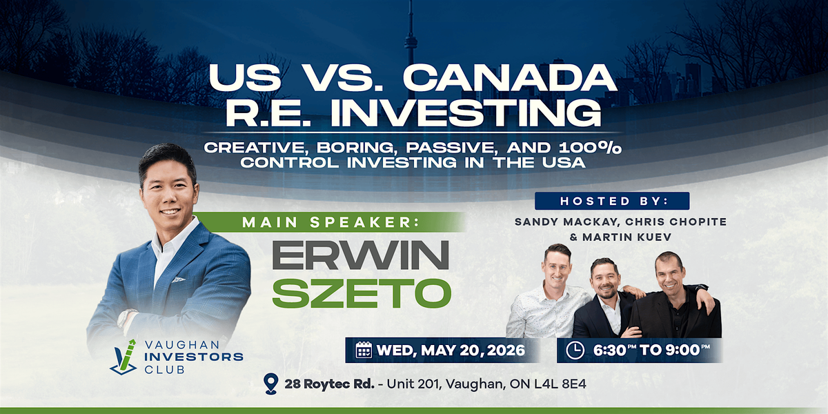 VIC In-Person Meetup: US vs. Canada Real Estate Investing