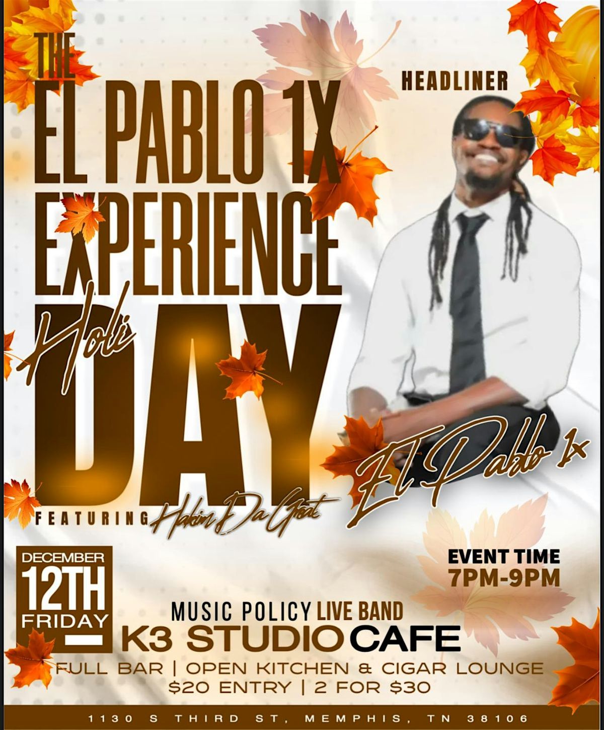 Black Sheep Kid Music Present The El Pablo 1x Experience Ft. Hakim Da Great