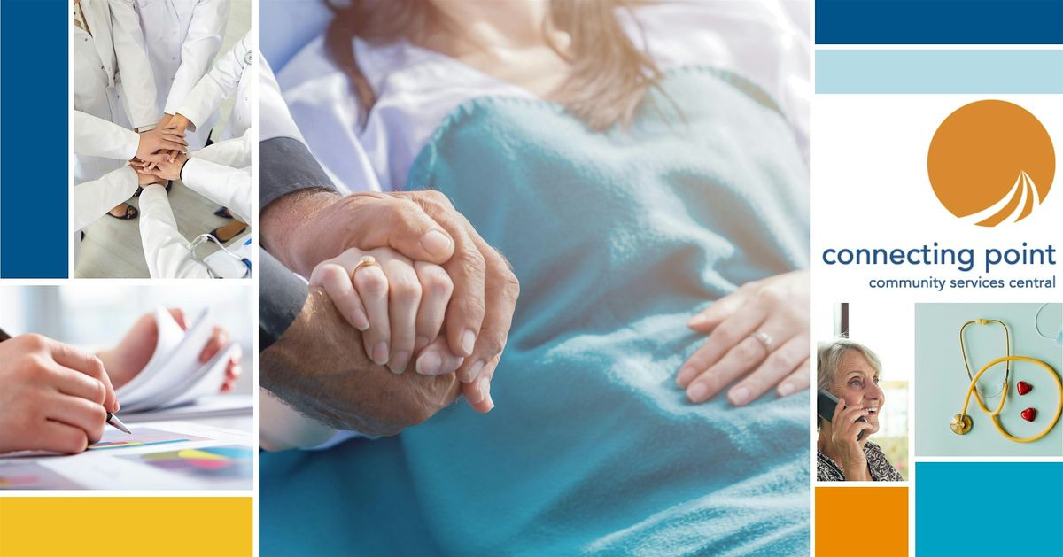 Making Healthcare Decisions -Advanced Directives and POLST Forms