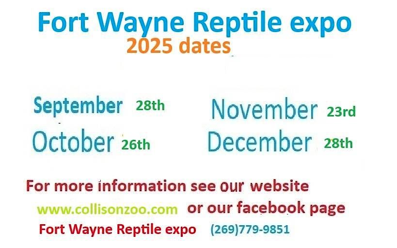 Fort Wayne Reptile Expo 9\/28\/25 (Fort Wayne)