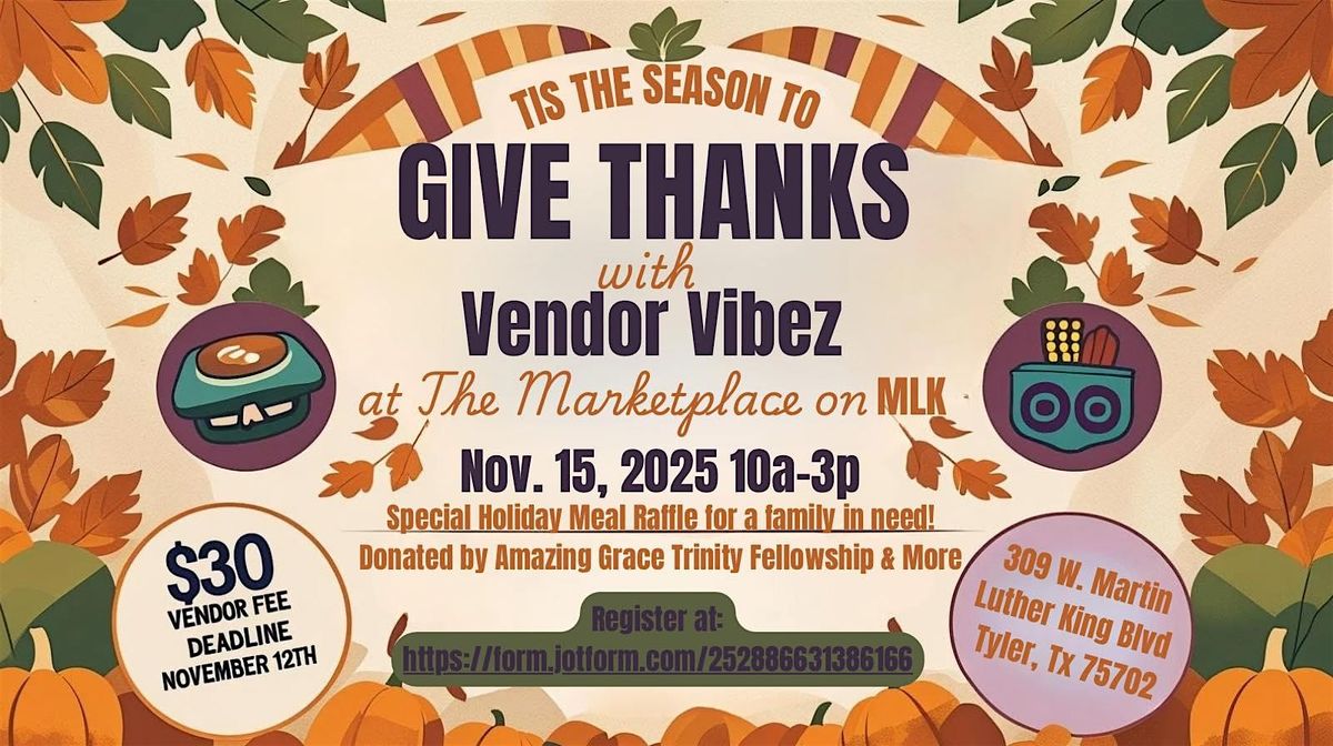 Vendor Vibez at The Marketplace on MLK