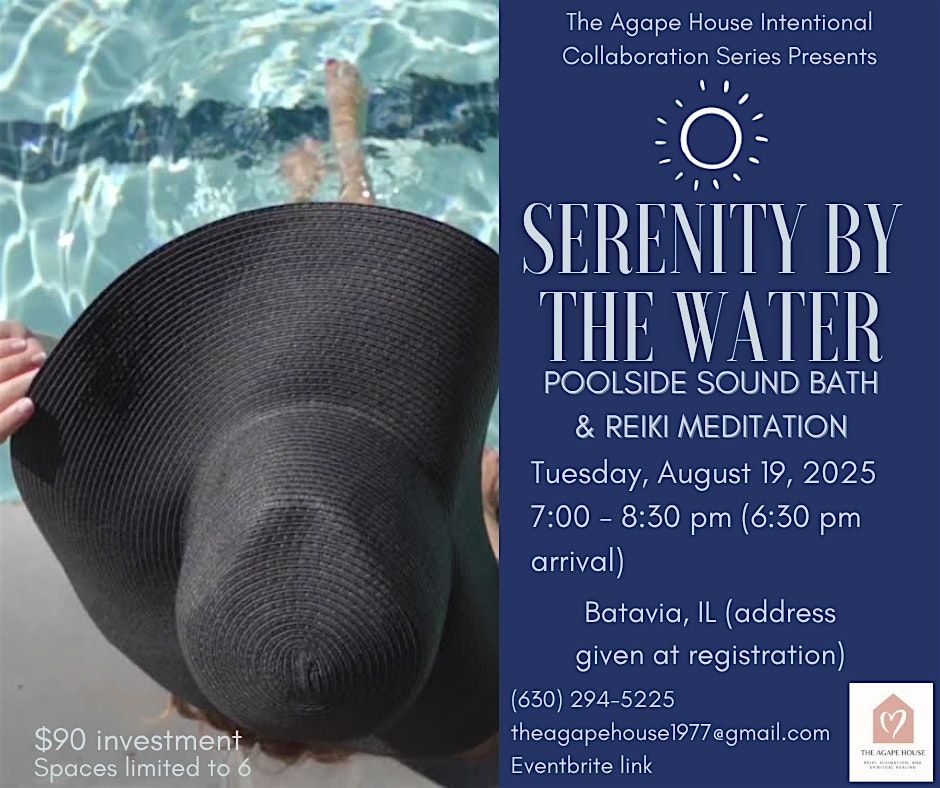Serenity by the Water: Poolside Sound Bath & Reiki Meditation