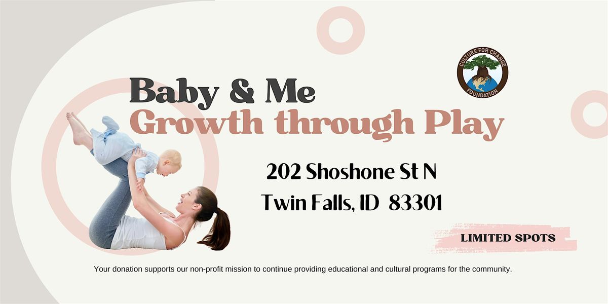 Baby & Me: Growth Through Play