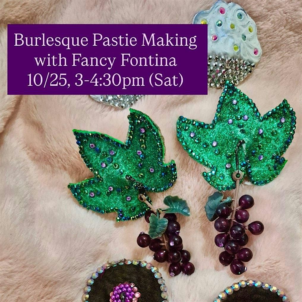 Burlesque Pastie Making Workshop with Fancy Fontina