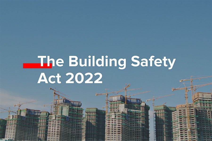 The Building Safety Act: Lessons learned and the challenges so far.