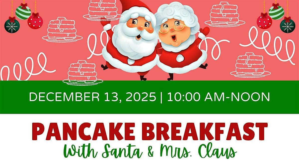 Breakfast With Santa & Mrs. Claus Kilgore, TX