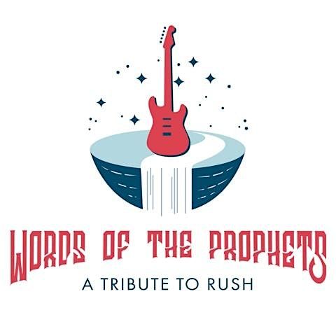Words of The Prophets: A Tribute To Rush
