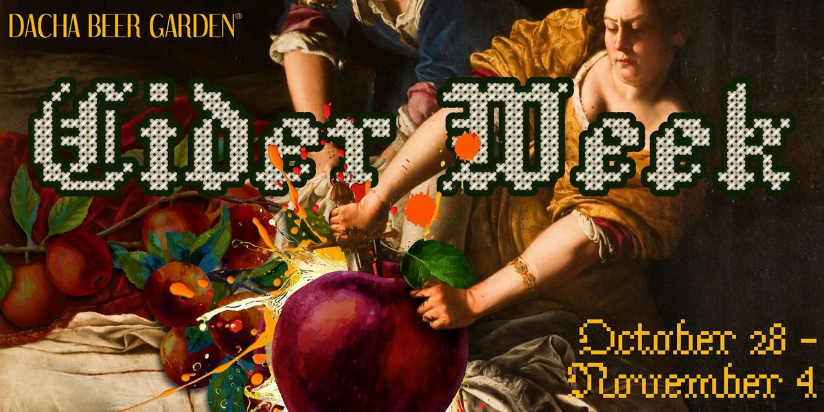 Cider Prompt Cider Week - Drunk Spelling Bee at Dacha Beer Garden (Navy Yard ...
