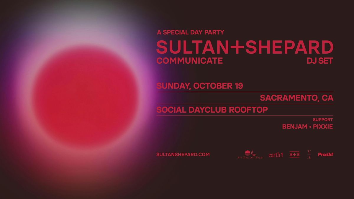 SULTAN + SHEPARD DJ Set | Social Dayclub