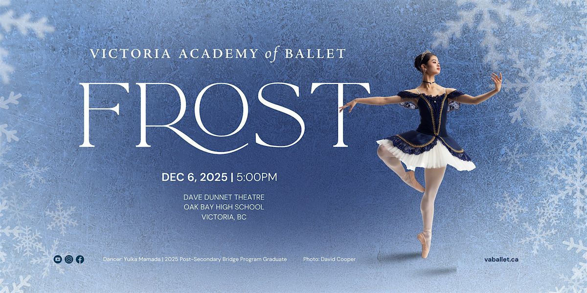 Victoria Academy of Ballet | FROST