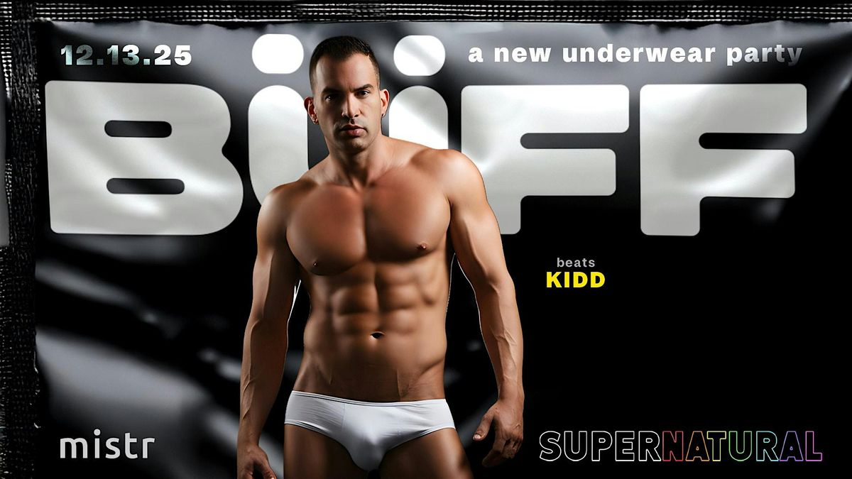 B\u00dcFF Party MIAMI DEBUT @ SUPERNATURAL