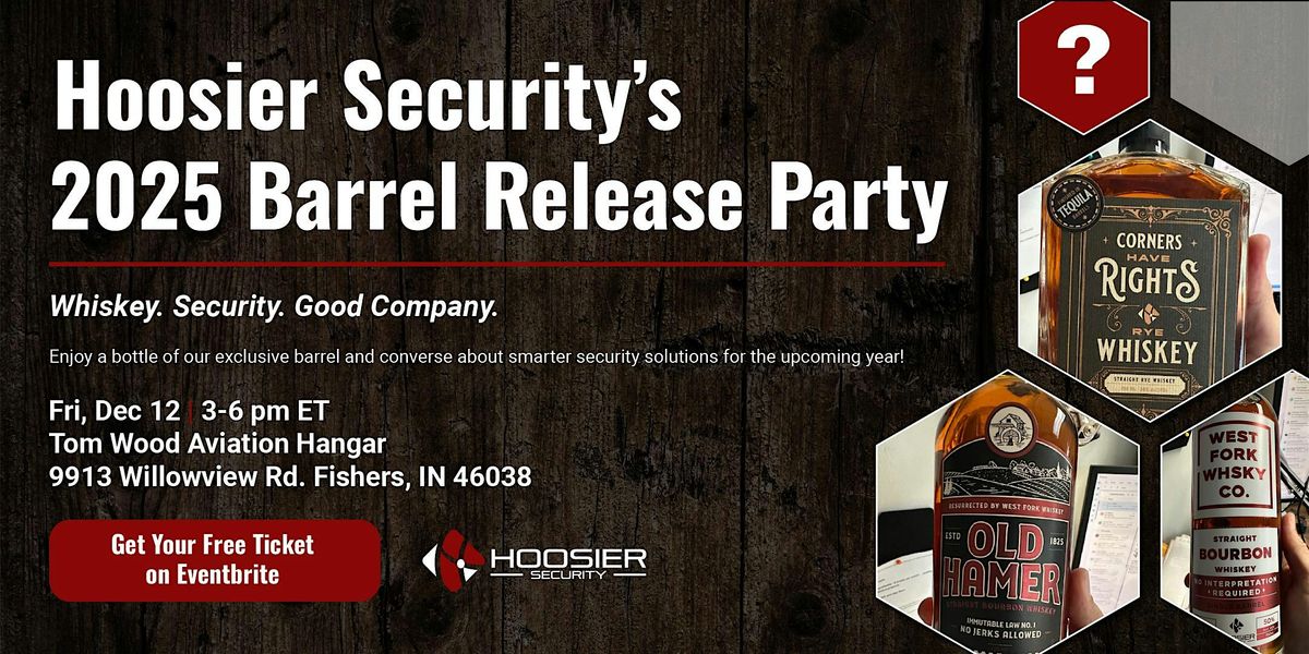 Hoosier Security's 2025 Barrel Release Party