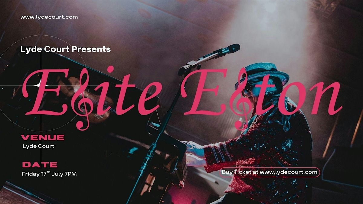 Elite Elton: Elton John Tribute
