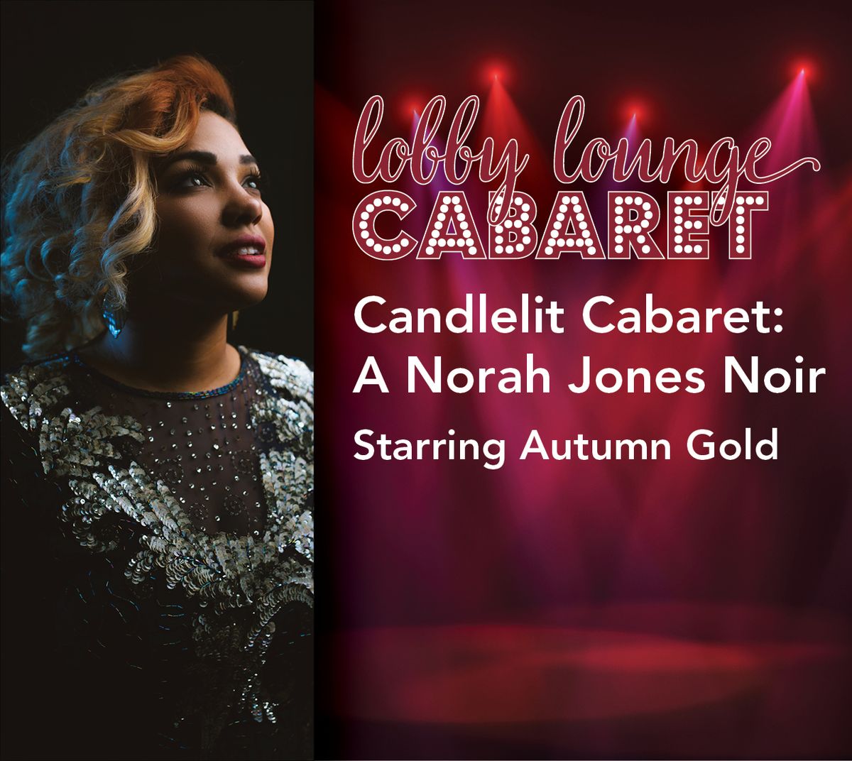 Lobby Lounge Cabaret at Sharon L Morse Performing Arts Center