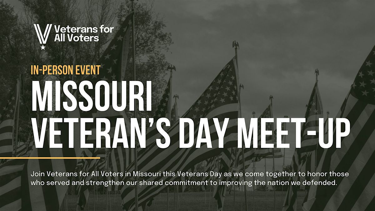 Missouri Veteran\u2019s Day Meet-up