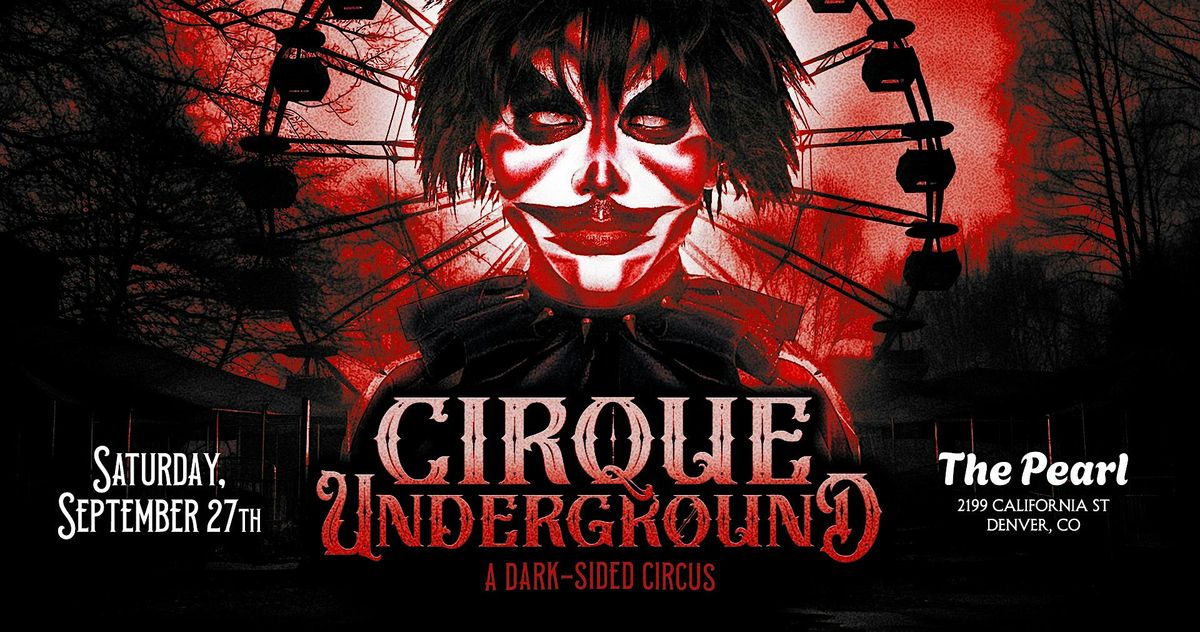 Cirque Underground at The Pearl