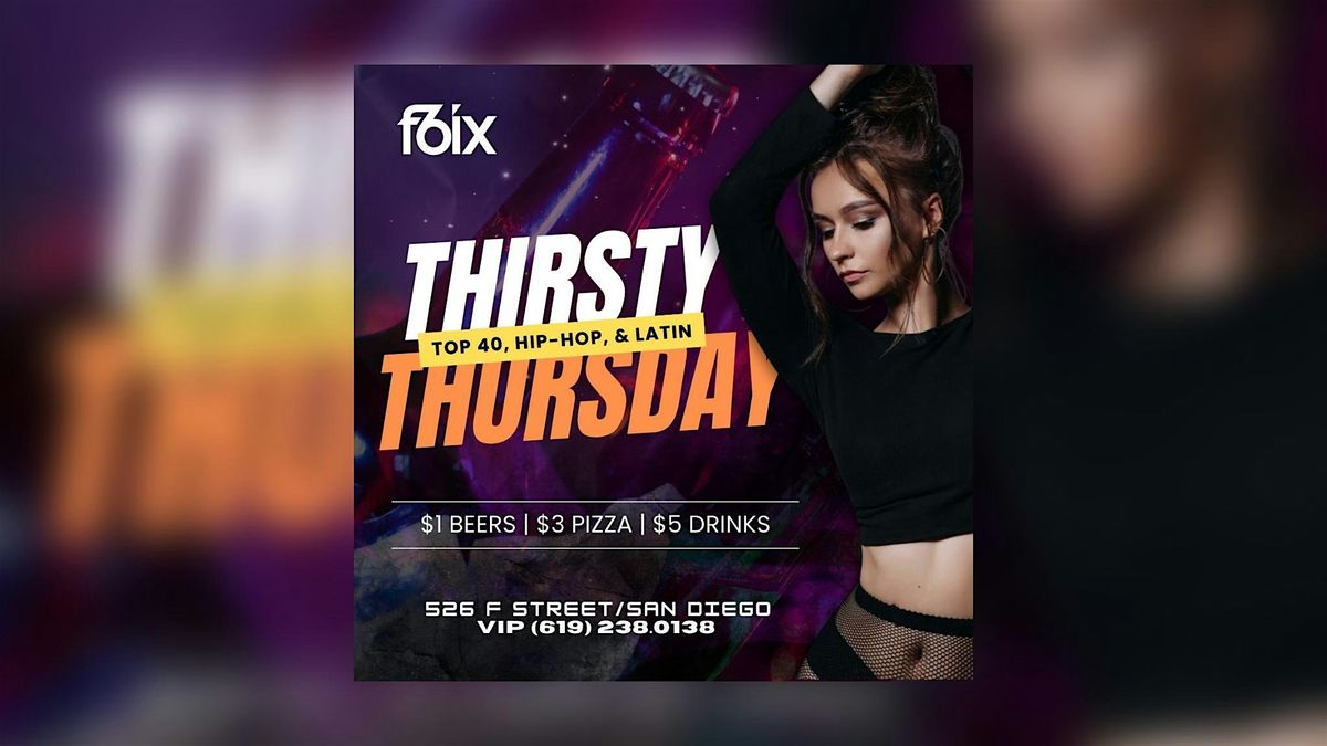 THIRSTY THURSDAYS AT F6IX | SEPTEMBER 25TH EVENT