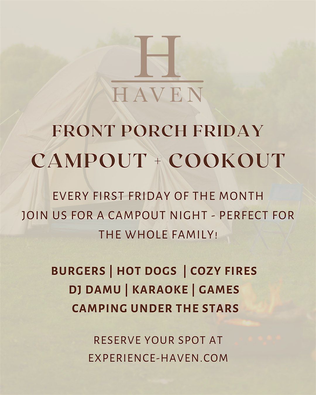 Campout At Haven - First Fridays!