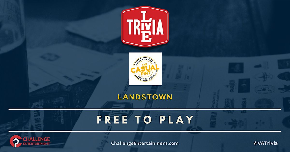 Live Trivia Nights at The Casual Pint - Landstown