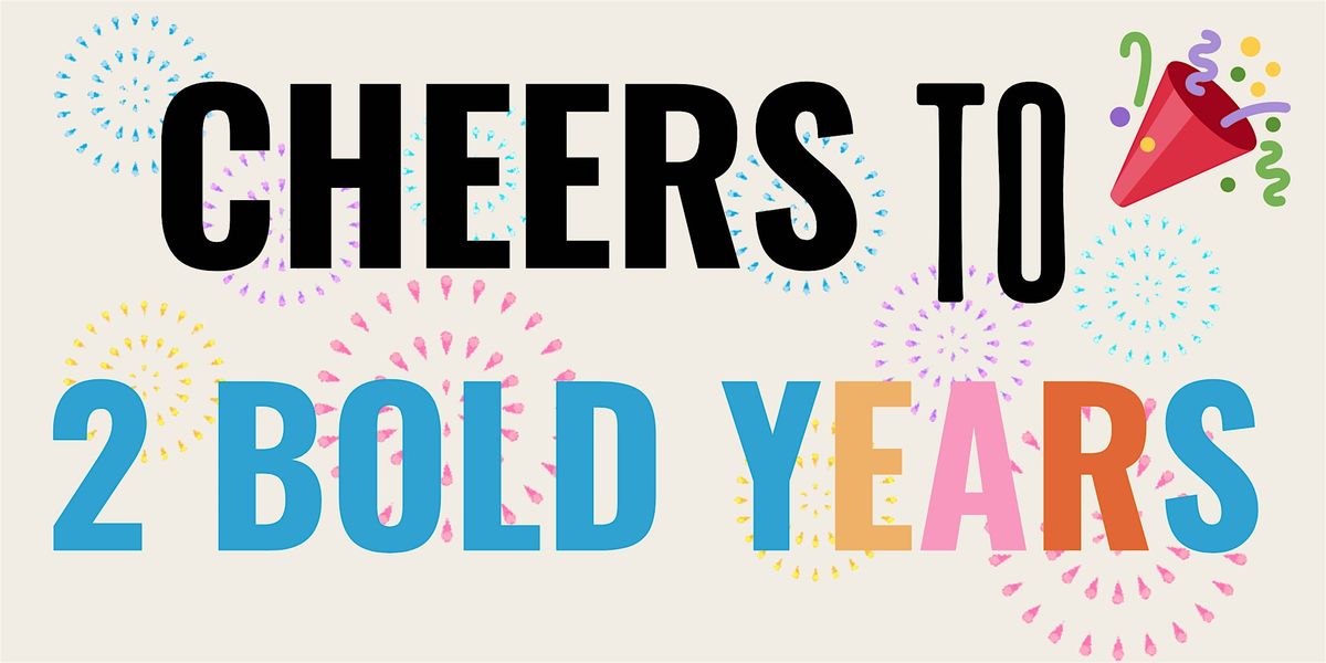 CHEERS TO 2 YEARS! Bold Ladies in Business \u2013 Broward Chapter Anniversary