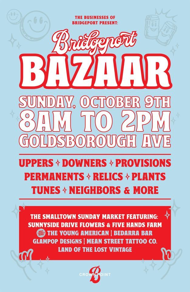 Bridgeport Bazaar featuring Smalltown Sunday Market Smalltown Coffee