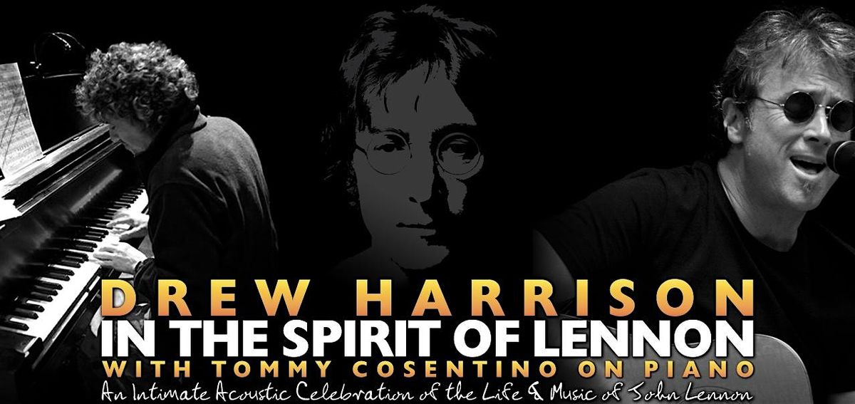 DREW HARRISON - IN THE SPIRIT OF LENNON